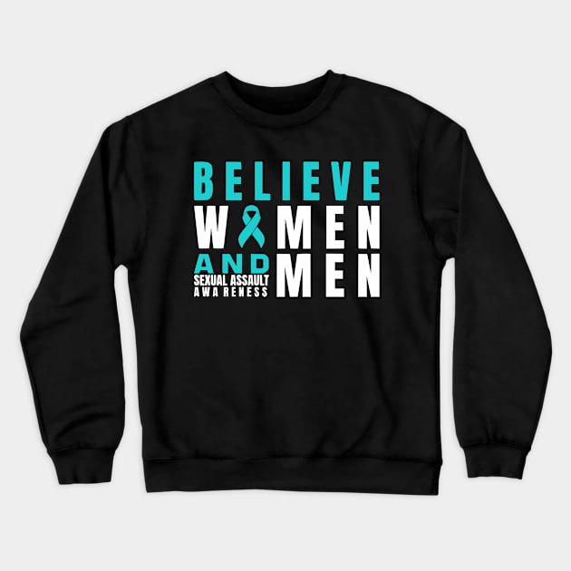 Believe Women & Men Sexual Assault Awareness Ribbon Crewneck Sweatshirt by Shopinno Shirts